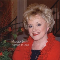 Margo Smith - Nothing To Lose